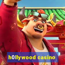 h0llywood casino