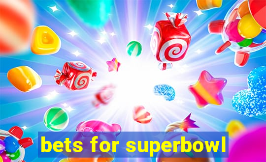 bets for superbowl