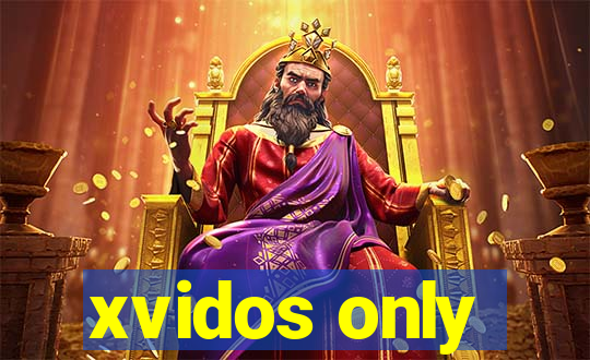 xvidos only