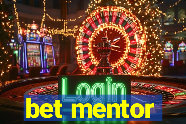 bet mentor