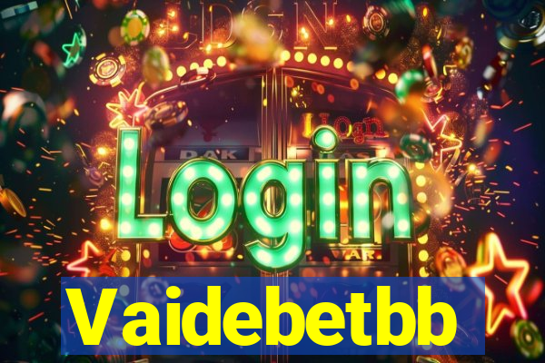 Vaidebetbb