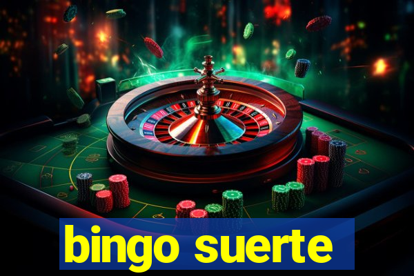 bingo suerte