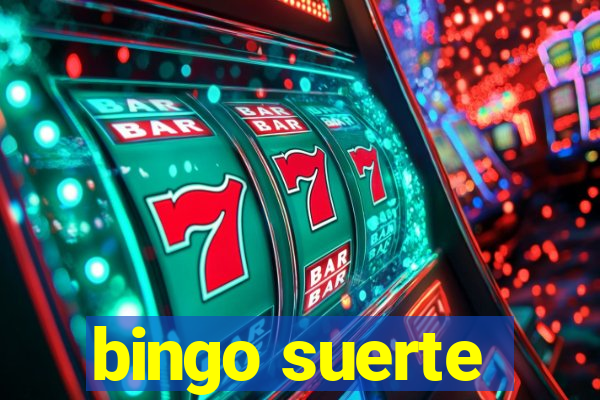 bingo suerte