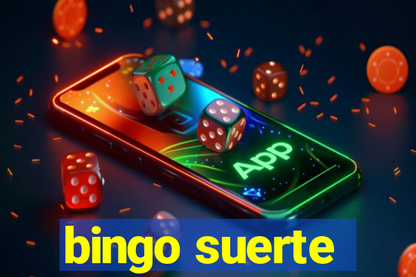 bingo suerte