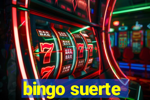 bingo suerte