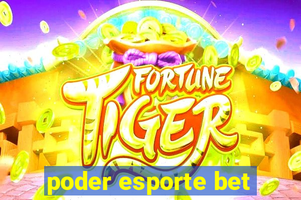 poder esporte bet