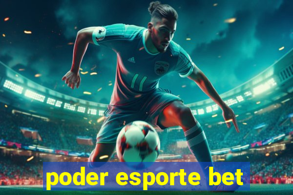 poder esporte bet