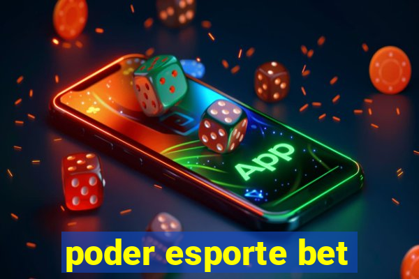 poder esporte bet