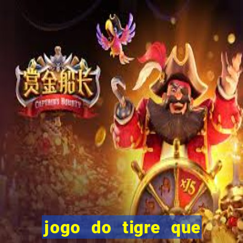 jogo do tigre que realmente paga