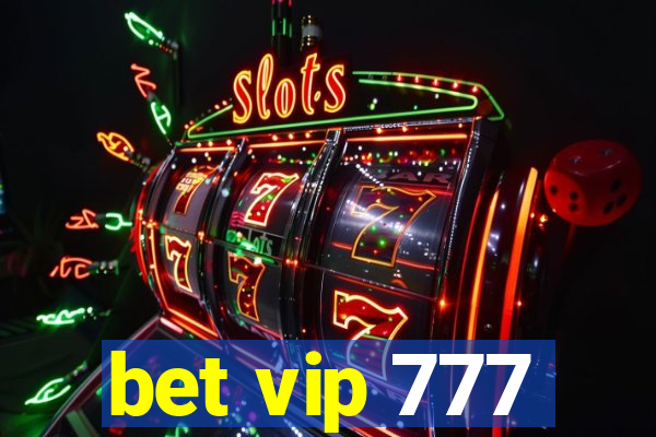 bet vip 777