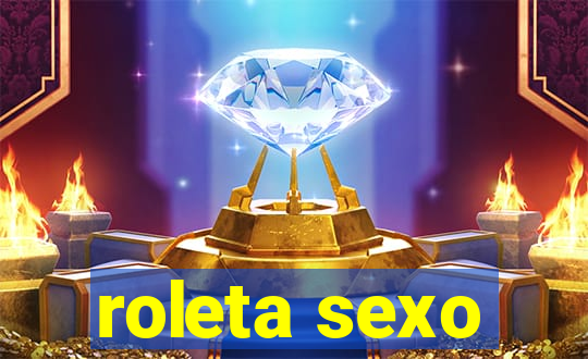 roleta sexo