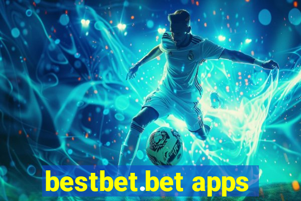 bestbet.bet apps