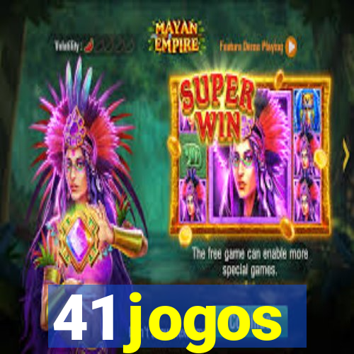 41 jogos