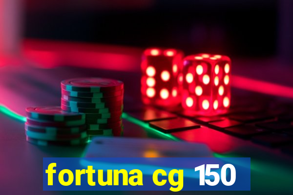 fortuna cg 150