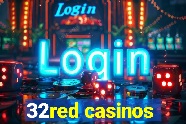 32red casinos