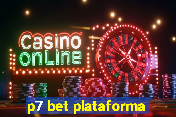 p7 bet plataforma