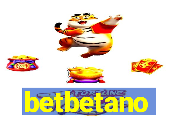 betbetano