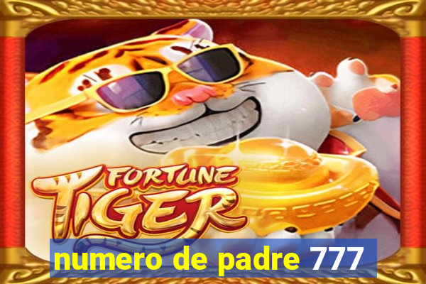 numero de padre 777