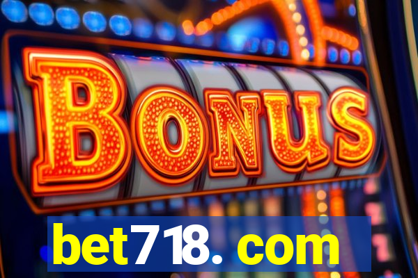 bet718. com