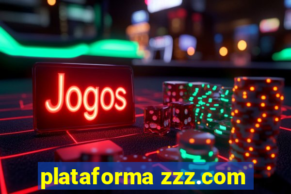 plataforma zzz.com