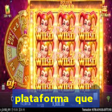 plataforma que est谩 pagando hoje