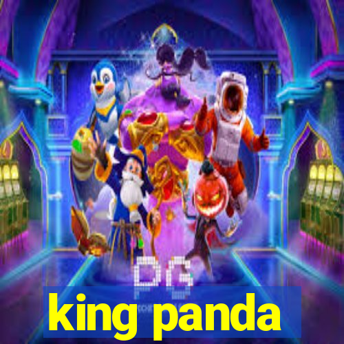 king panda