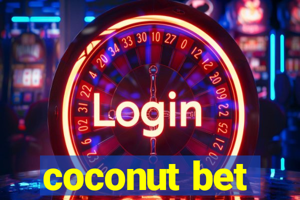 coconut bet