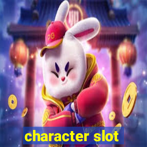 character slot