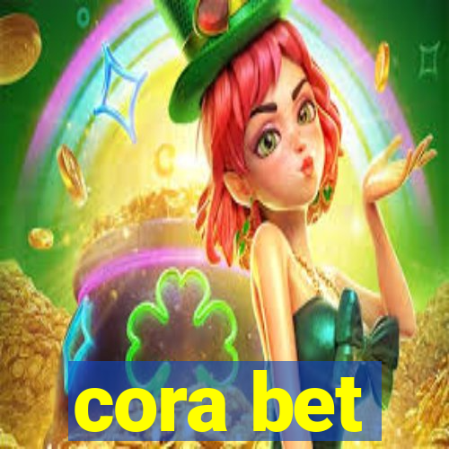 cora bet