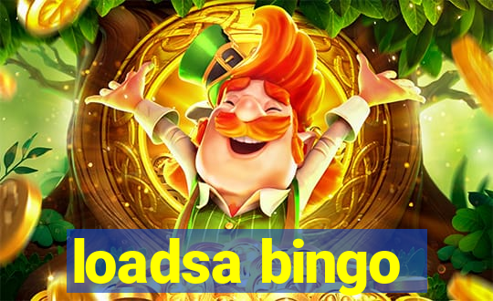 loadsa bingo