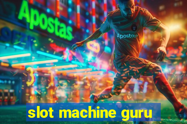 slot machine guru