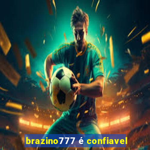 brazino777 é confiavel