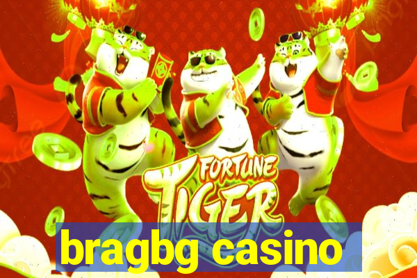 bragbg casino