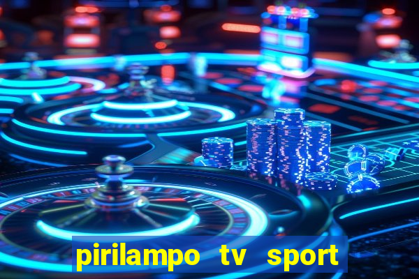 pirilampo tv sport tv 5