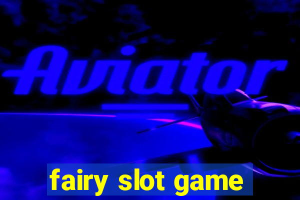 fairy slot game