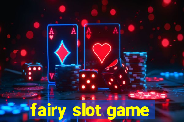 fairy slot game