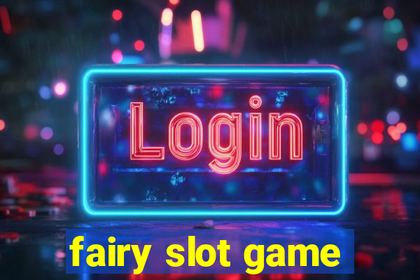 fairy slot game