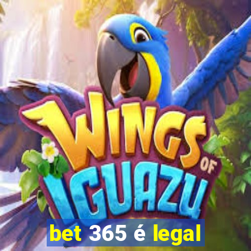 bet 365 é legal