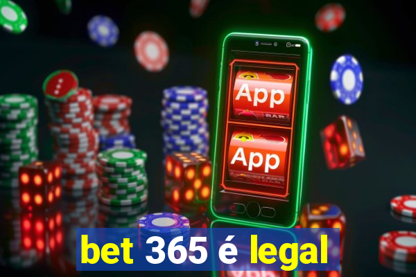 bet 365 é legal