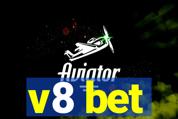 v8 bet