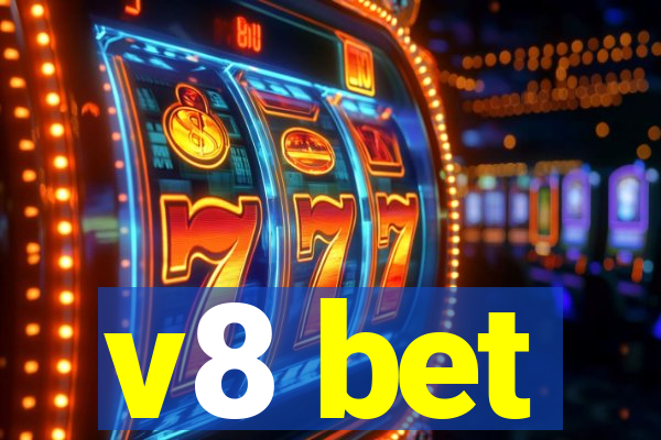 v8 bet