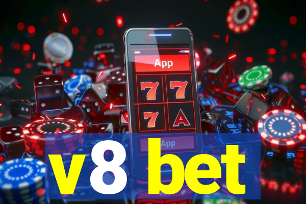 v8 bet