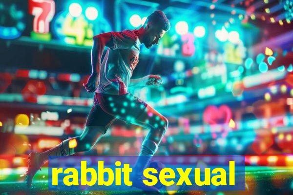 rabbit sexual