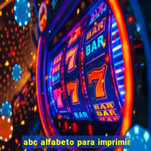 abc alfabeto para imprimir