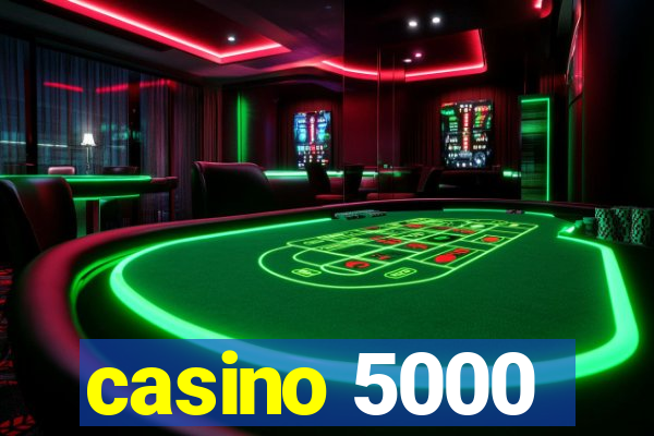 casino 5000