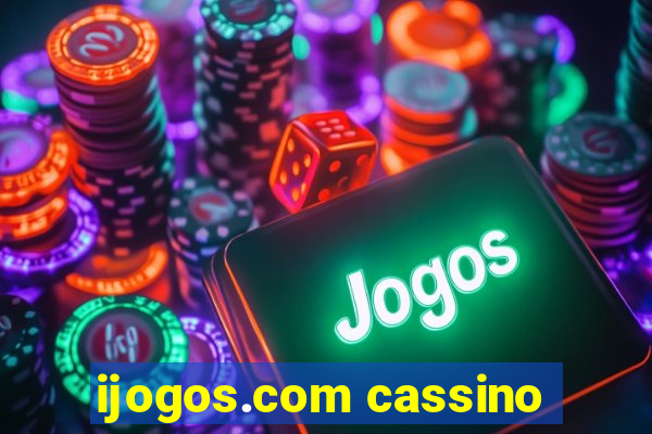 ijogos.com cassino