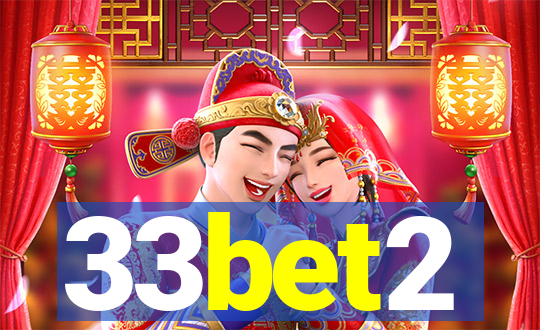 33bet2