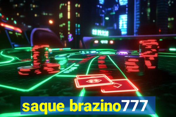 saque brazino777