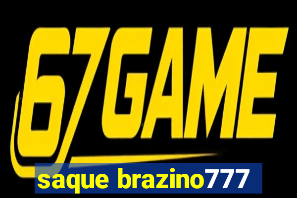 saque brazino777