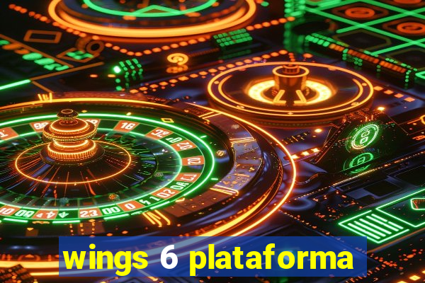 wings 6 plataforma